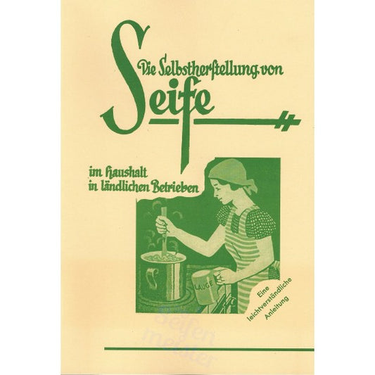Cover des Buchs "Seifenherstellung leicht gemacht", eine Anleitung zur Bereitung verschiedener Seifentypen und Reinigungspulver
