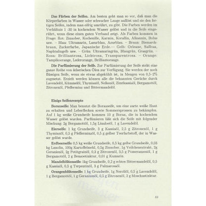 Textauszug mit Anleitung zur Kernseifenherstellung, inklusive einfacher Rezepte und Illustrationen, aus "Seifenherstellung leicht gemacht"